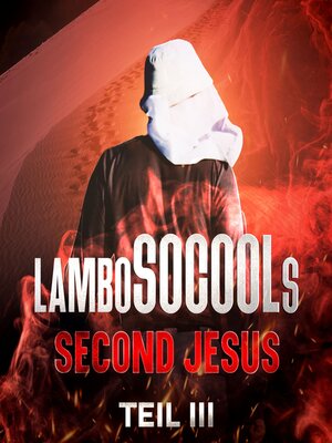 cover image of lamboSOCOOLs Second Jesus Teil III